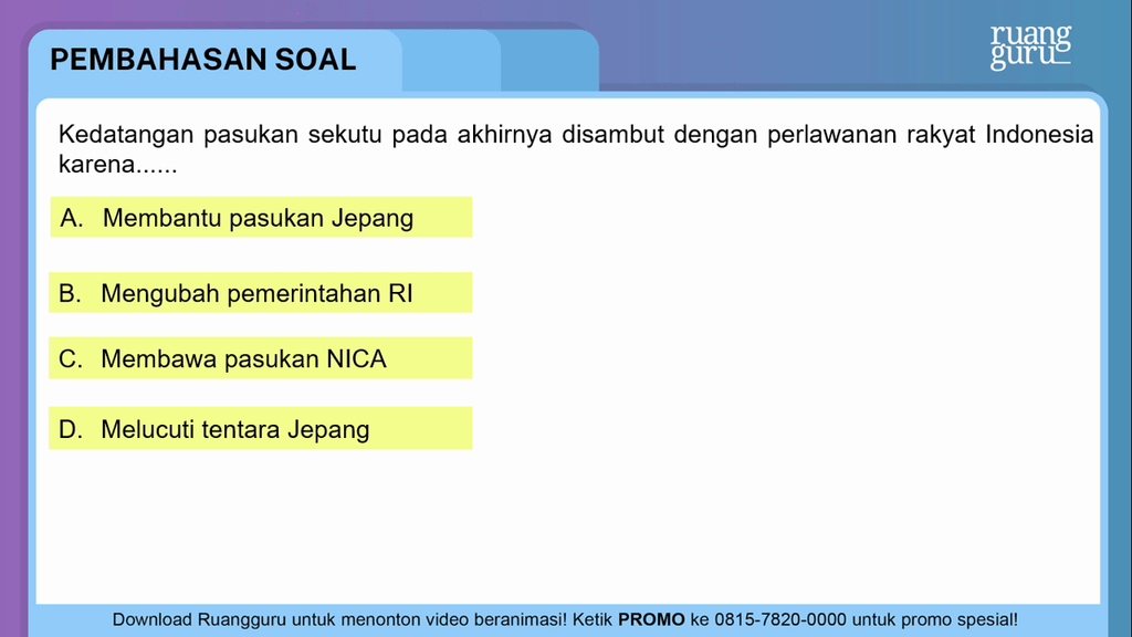 Kedatangan Pasukan Sekutu Pada Akhirnya Disambut D