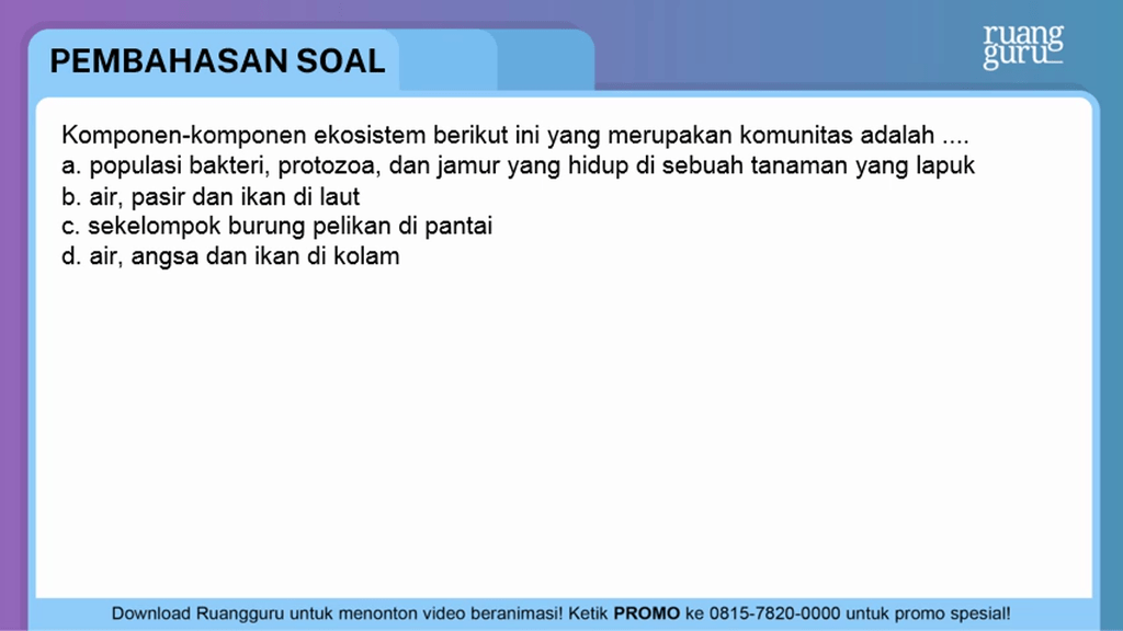 Komponen-komponen Ekosistem Berikut Ini Yang Merupakan Komunitas Adalah Komponen-komponen Ekosistem Berikut Ini Yang Merupakan Komunitas Adalah