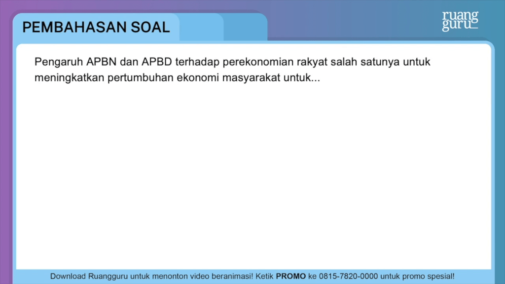 Pengaruh Apbn Dan Apbd Terhadap Perekonomian Rakya
