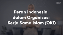 Peran Indonesia dalam Organisasi Kerja Sama Islam (OKI)