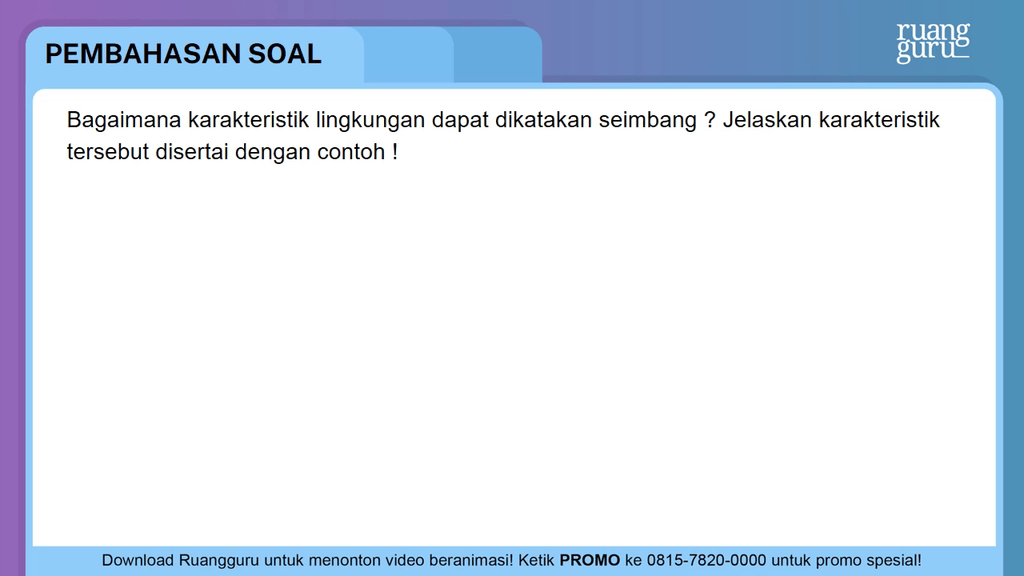 Bagaimana Karakteristik Lingkungan Dapat Dikatakan Bagaimana Karakteristik Lingkungan Dapat Dikatakan
