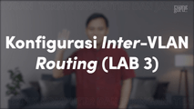 Konfigurasi Inter-VLAN Routing (LAB 3)