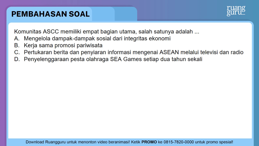 Komunitas Dalam Asean Memiliki 4 Bagian Utama Yaitu Kecuali