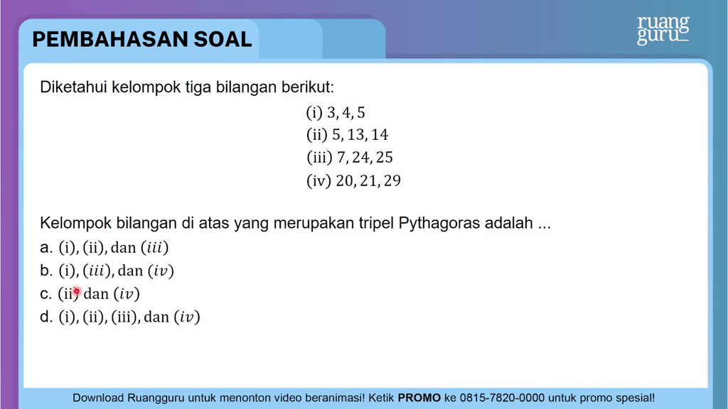 Diketahui Kelompok 3 Bilangan Berikut Diketahui kelompok tiga bilangan berikut: (...