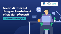 Aman di Internet dengan Pendeteksi Virus dan Firewall