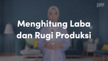 Menghitung Laba dan Rugi Produksi