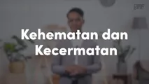 Kehematan dan Kecermatan