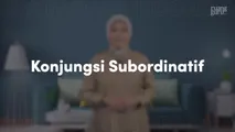 Konjungsi Subordinatif
