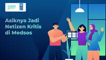 Asiknya Jadi Netizen Kritis di Medsos