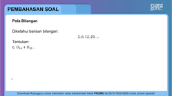 Diketahui barisan bilangan: 2 , 6 , 12 , 20