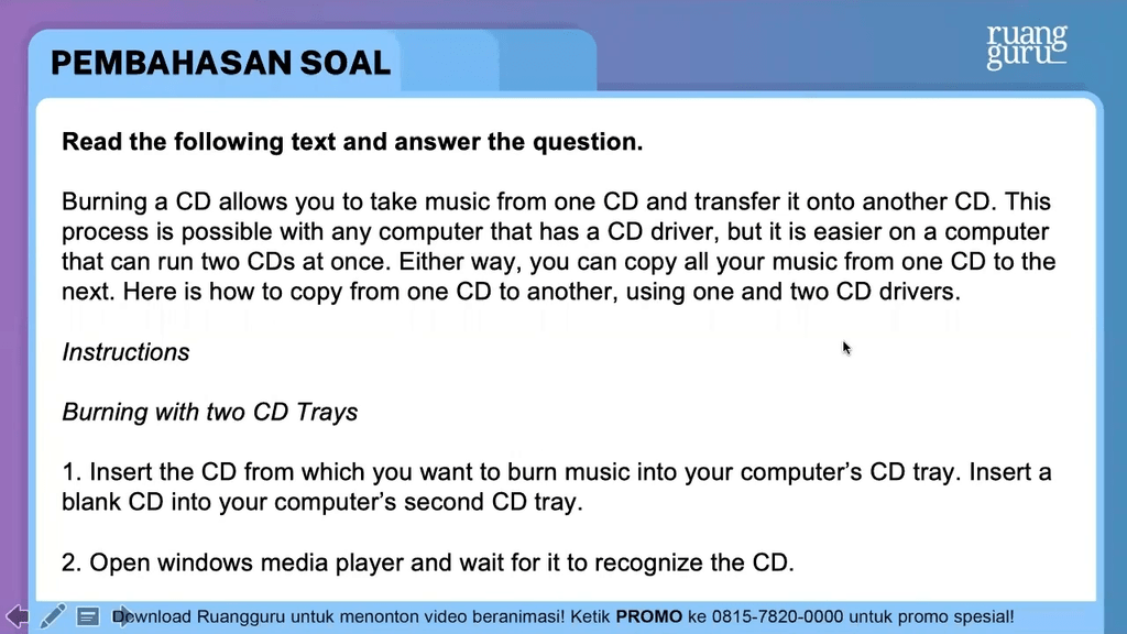 What Is The Purpose Of The Text Instruction Burning Cd With Two Cd Trays