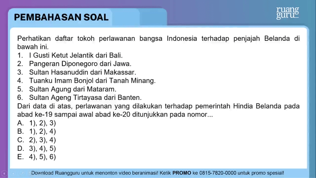 Perhatikan Daftar Tokoh Perlawanan Bangsa Indonesi...