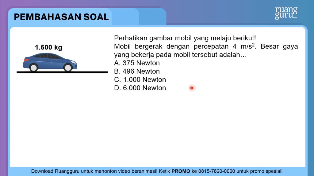 Perhatikan Gambar Mobil Yang Melaju Berikut!