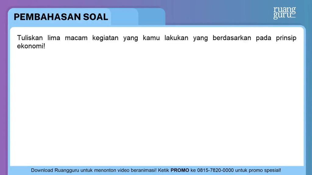 Tuliskan Lima Macam Kegiatan Yang Kamu Lakukan Yan...