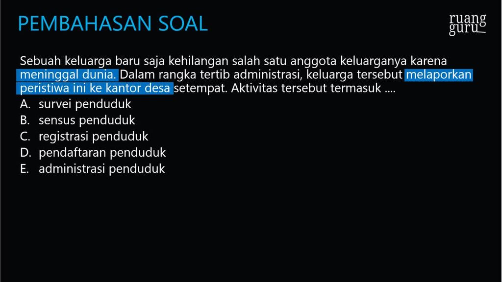 Faktor Yang Tidak Dicatat Dalam Registrasi Penduduk Adalah Sebuah keluarga barusaja kehilangan salah satu ang...