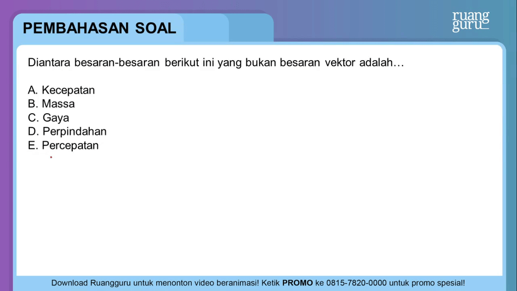 Diantara Besaran Besaran Berikut Ini Yang Bukan Be