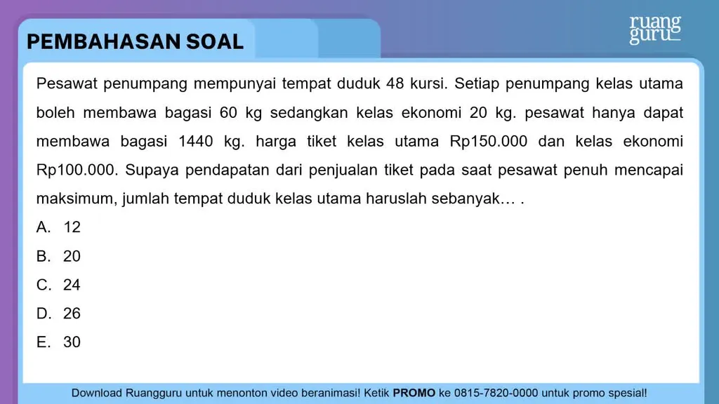 Pesawat Penumpang Mempunyai Tempat Duduk 48 Kursi....