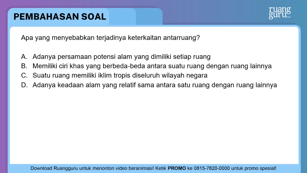 Apa yang menyebabkan terjadinya keterkaitan antarr...