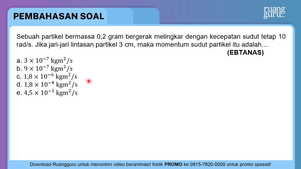 Sebuah Partikel Bermassa 0,2 Gram Bergerak Melingk...