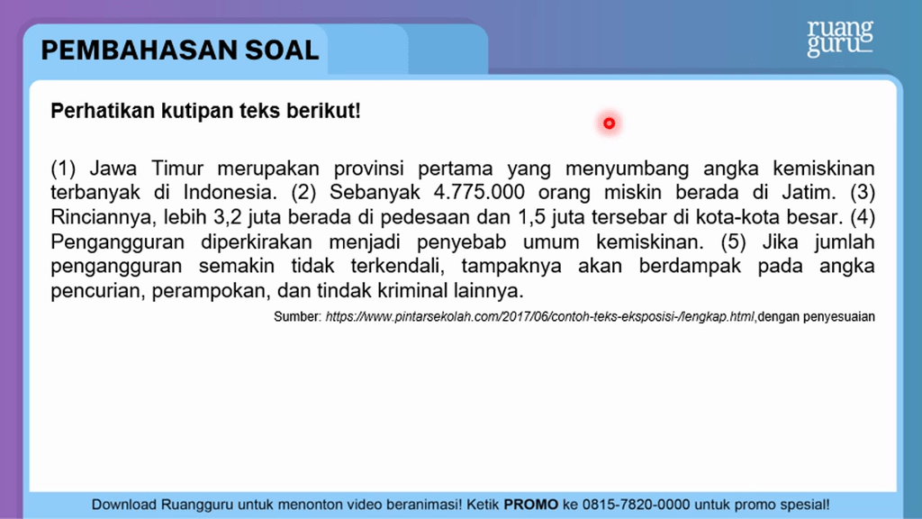 Perhatikan Kutipan Teks Berikut! (1) Jawa Timu...