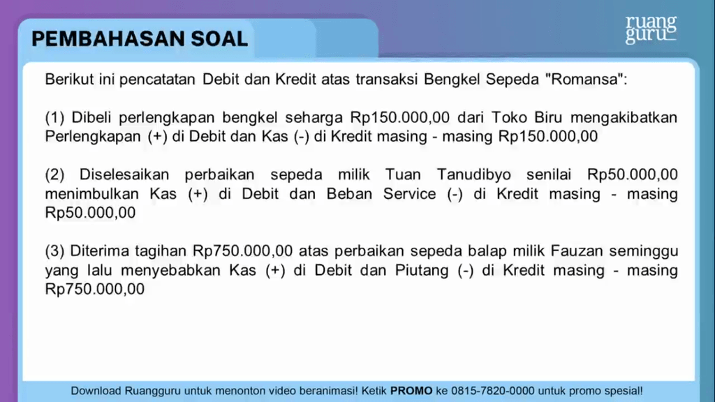 Berikut Ini Pencatatan Debet Dan Kredit Atas Trans...