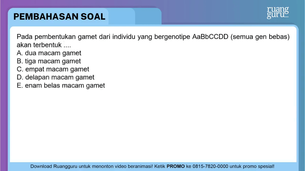 Pada Pembentukan Gamet Dari Individu Yang Bergenot...