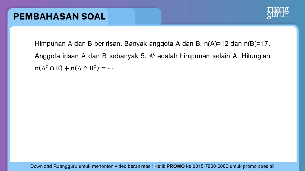 Himpunan A Dan B Beririsan. Banyak Anggota Dan , N...