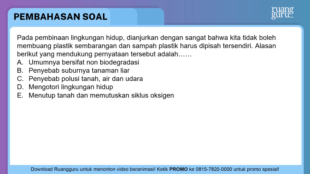 Pada Pembinaan Lingkungan Hidup, Dianjurkan Dengan...