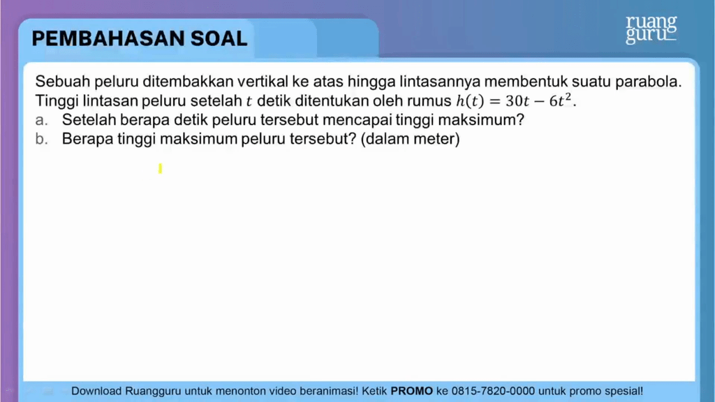 Sebuah Peluru Ditembakkan Vertikal Ke Atas Hingga ...