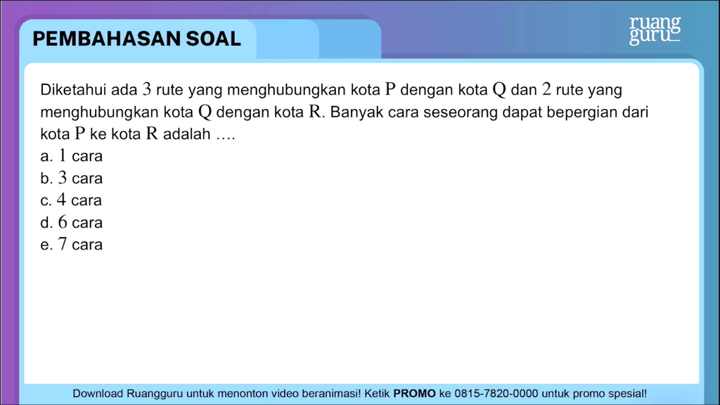 Diketahui Ada 3 Rute Yang Menghubungkan Kota P Den...