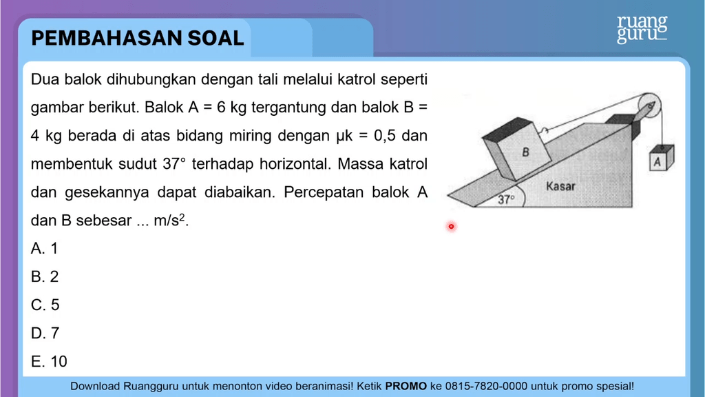 Dua Balok Dihubungkan Dengan Tali Melalui Katrol S...