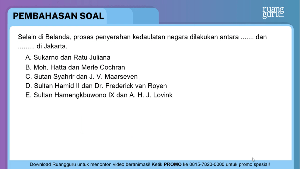 Selain Di Belanda, Proses Penyerahan Kedaulatan Ne...