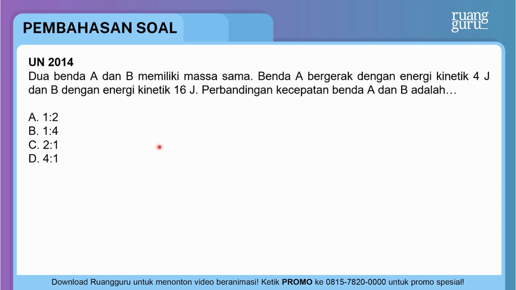 Dua Benda A Dan B Memiliki Massasama. Benda A Berg...