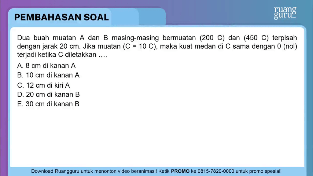 Dua Buah Muatan A Dan B Masing-masing Bermuatan (2...