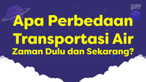 Apa Perbedaan Transportasi Air Zaman Dulu dan Sekarang