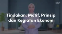 Tindakan, Motif, Prinsip dan Kegiatan Ekonomi