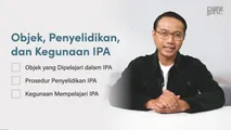 Objek, Penyelidikan, dan Kegunaan IPA