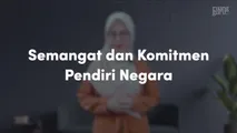 Semangat dan Komitmen Pendiri Negara