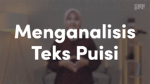 Menganalisis Teks Puisi