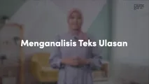 Menganalisis Teks Ulasan
