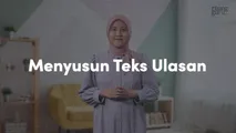 Menyusun Teks Ulasan