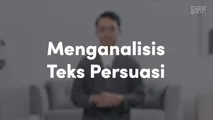 Menganalisis Teks Persuasi