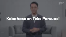 Kebahasaan Teks Persuasi