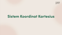 Sistem Koordinat Kartesius