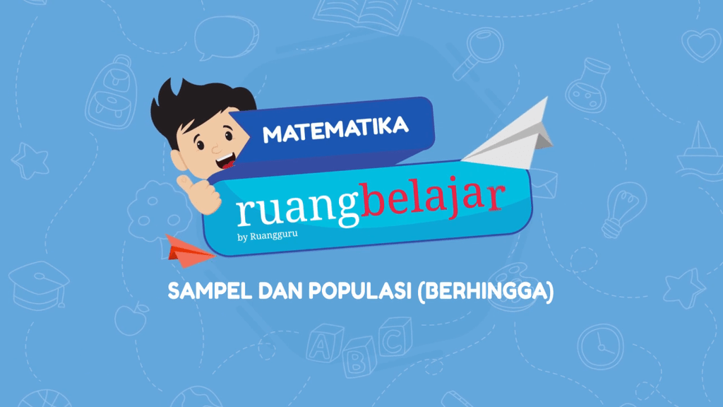 Video Belajar Sampel Dan Populasi Berhingga Matematika Untuk Kelas 8 8154