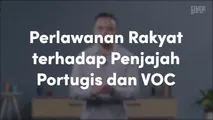 Perlawanan Rakyat terhadap Penjajah Portugis dan VOC