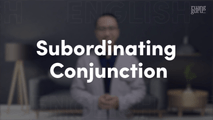 Subordinating Conjunction