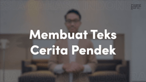 Membuat Teks Cerita Pendek