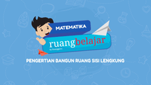 Pengertian Bangun Ruang Sisi Lengkung