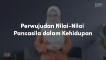 Perwujudan Nilai-Nilai Pancasila dalam Kehidupan